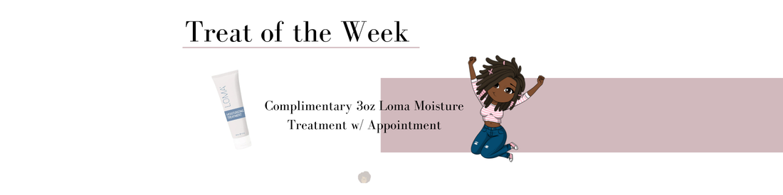 Treat of the Week | 3oz Loma Moisture Treatment